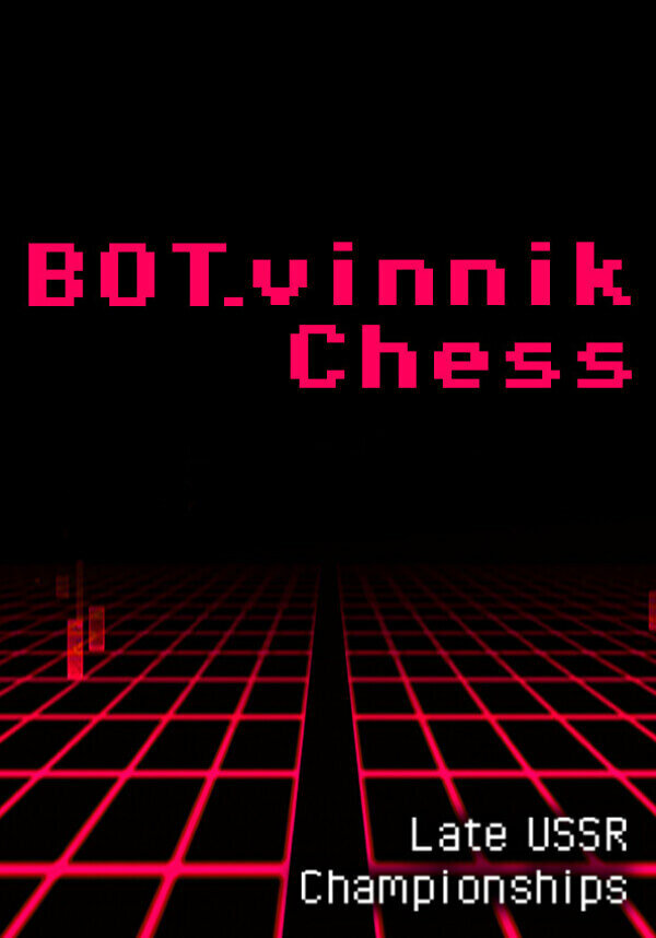 BOT.vinnik Chess: Late USSR Championships (PC)