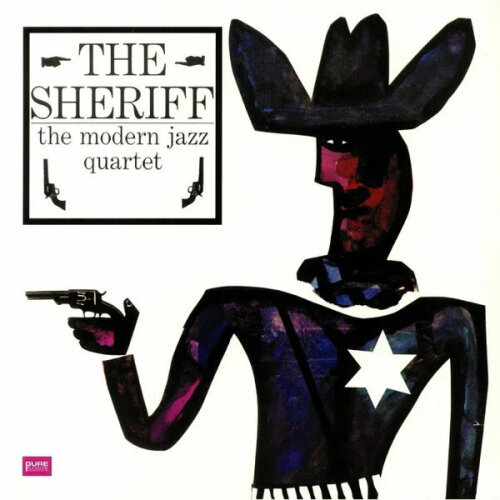 Виниловая пластинка Speakers Corner Records Modern Jazz Quartet - The Sheriff (Analogue)