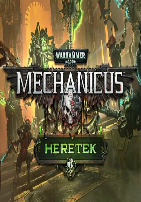 Warhammer 40,000: Mechancus - Heretek