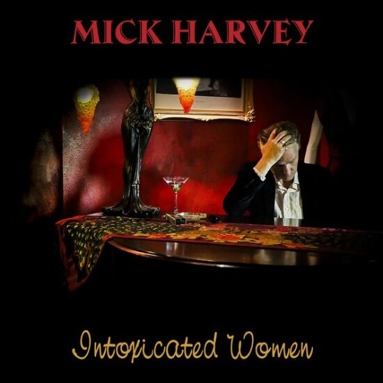 Компакт-диск Mute Record Mick Harvey - Intoxicated Women