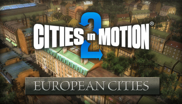 Дополнение Cities in Motion 2: European Cities для PC (STEAM) (электронная версия)