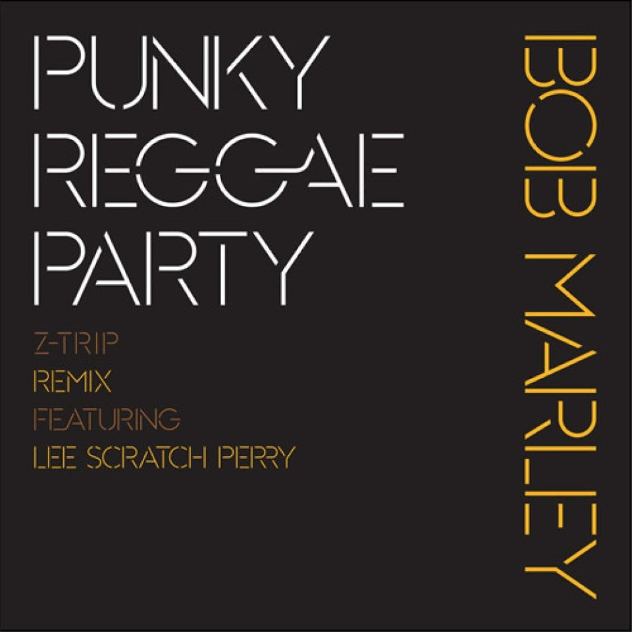 Виниловая пластинка Bob Marley & The Wailers - Punky Reggae Party (Z-Trip Remix)