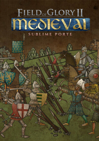 Field of Glory II: Medieval - Sublime Porte