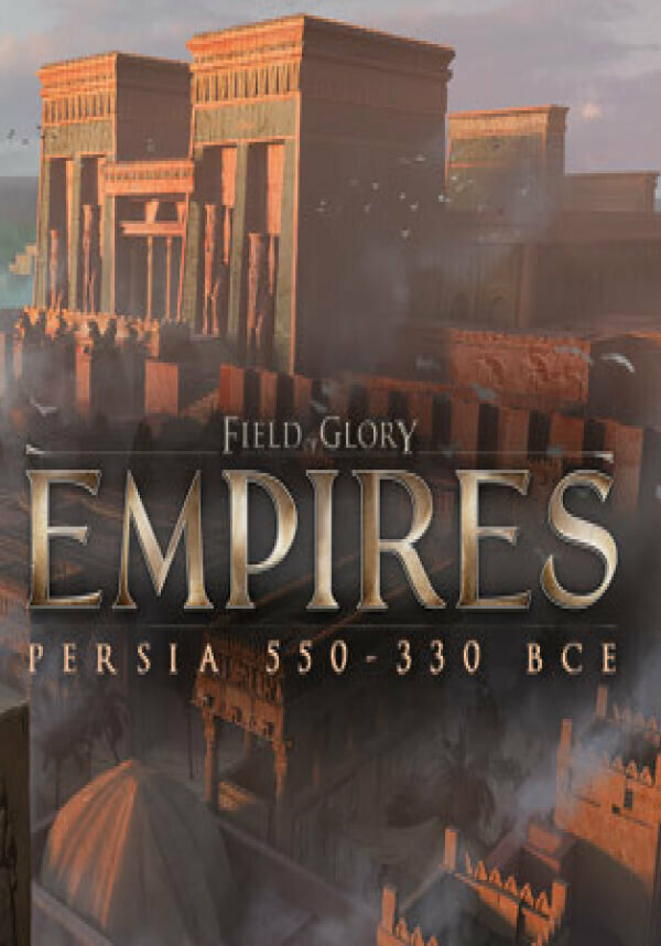 Field of Glory: Empires - Persia 550 - 330 BCE