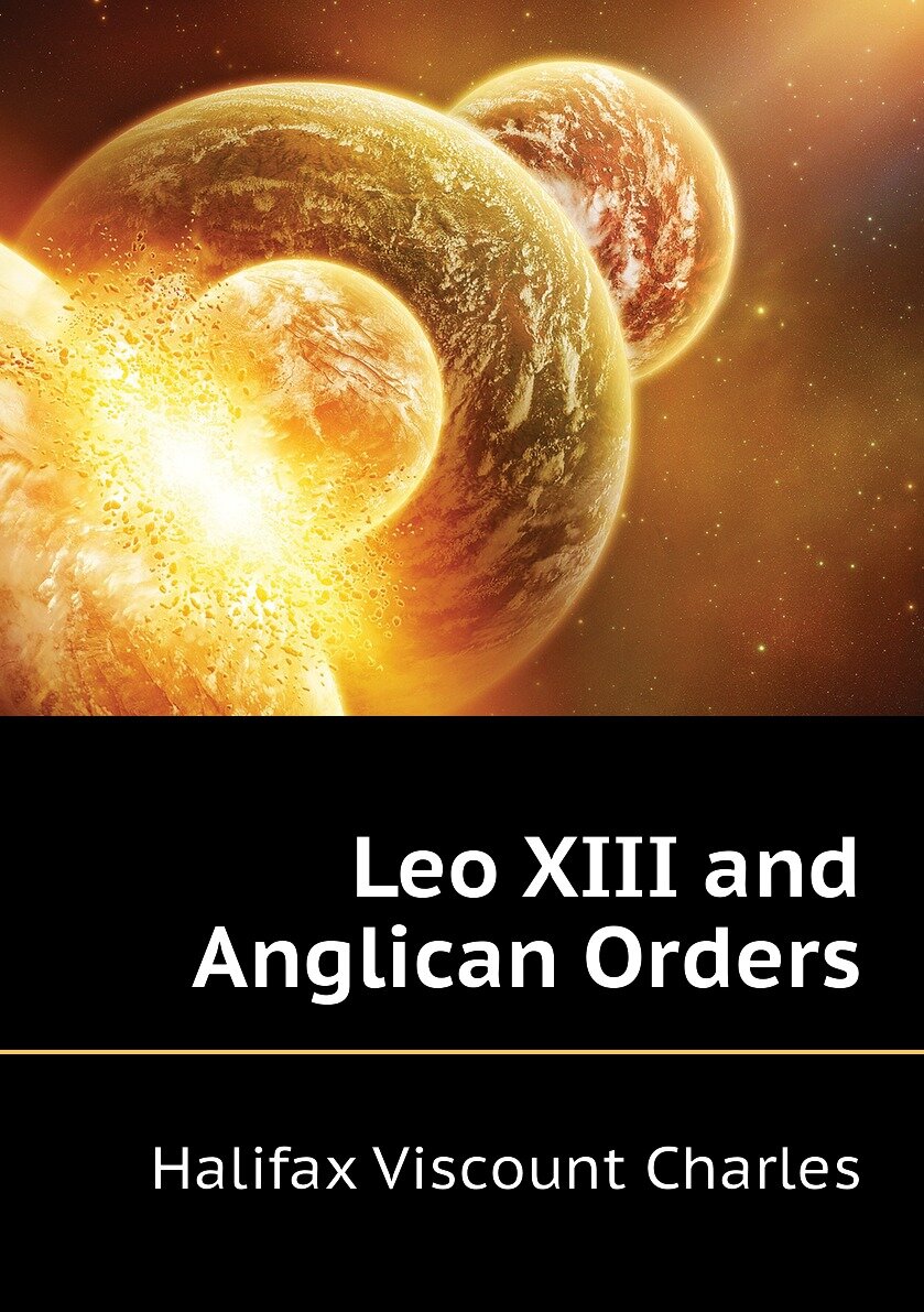 Leo XIII and Anglican Orders