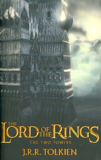 J. R. R. Tolkien "The Lord of the Rings: The Two Towers"
