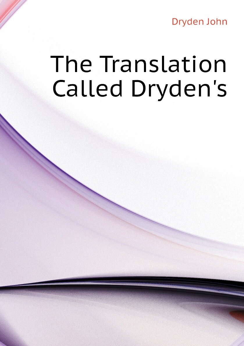 The Translation Called Dryden's
