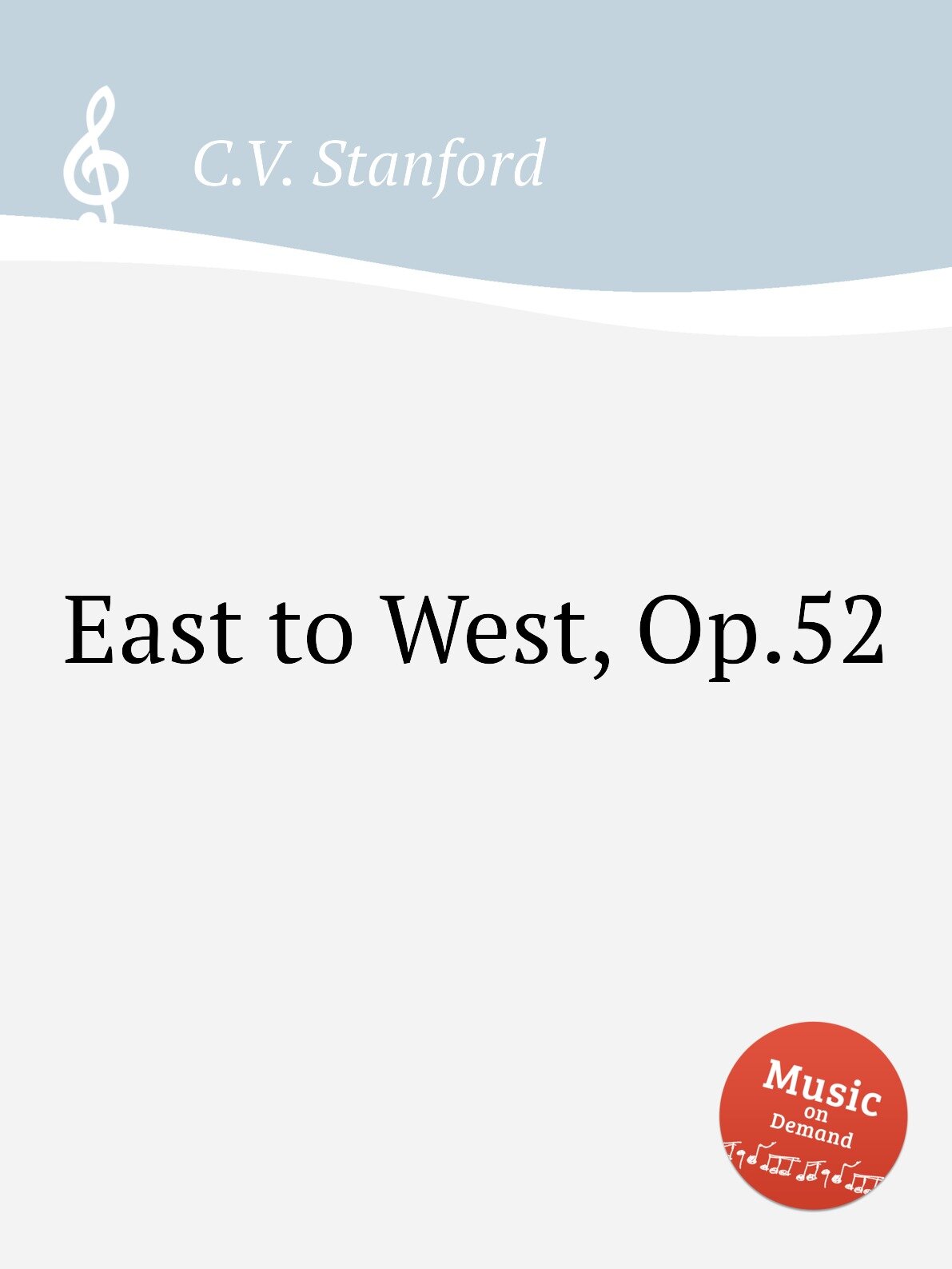 East to West Op.52