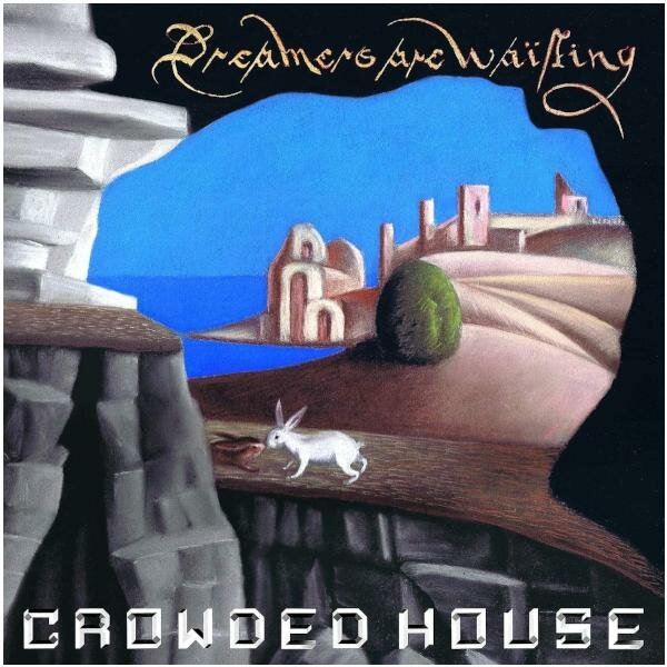 Crowded House Crowded House - Dreamers Are Waiting (limited, Colour) Universal Music - фото №1