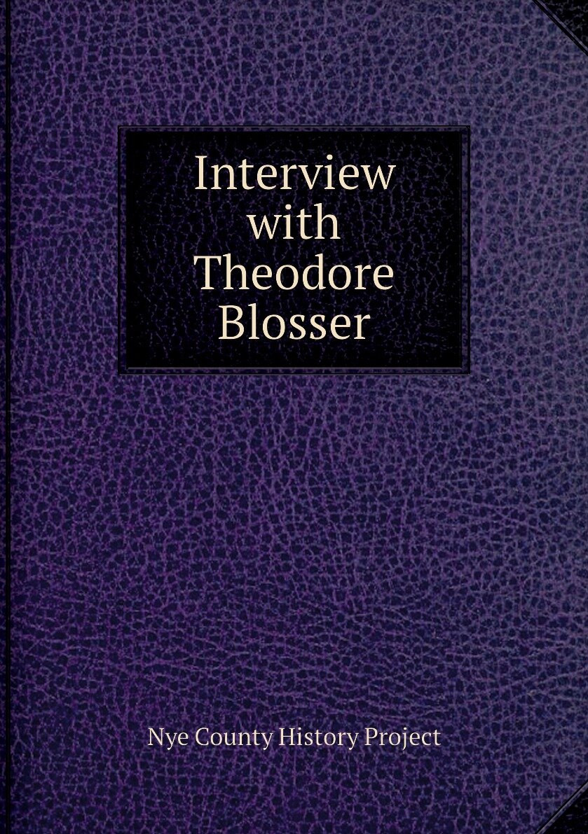 Interview with Theodore Blosser