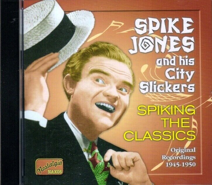 Spike Jones-Spiking The Classics 1945-1950 Naxos CD Deu ( Компакт-диск 1шт) Nostalgia