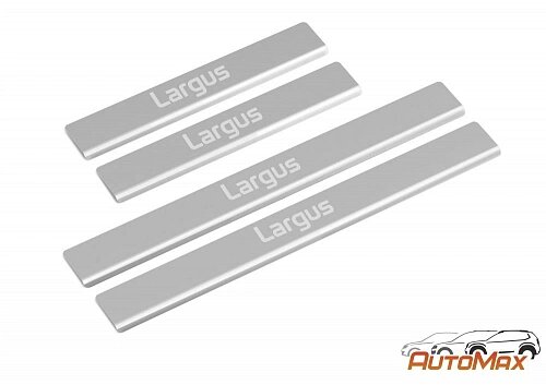 Накладки на пороги AutoMax для Lada Largus 2012-2021 2021-н.в. нерж. сталь с надписью 4 шт. AMLALAR01