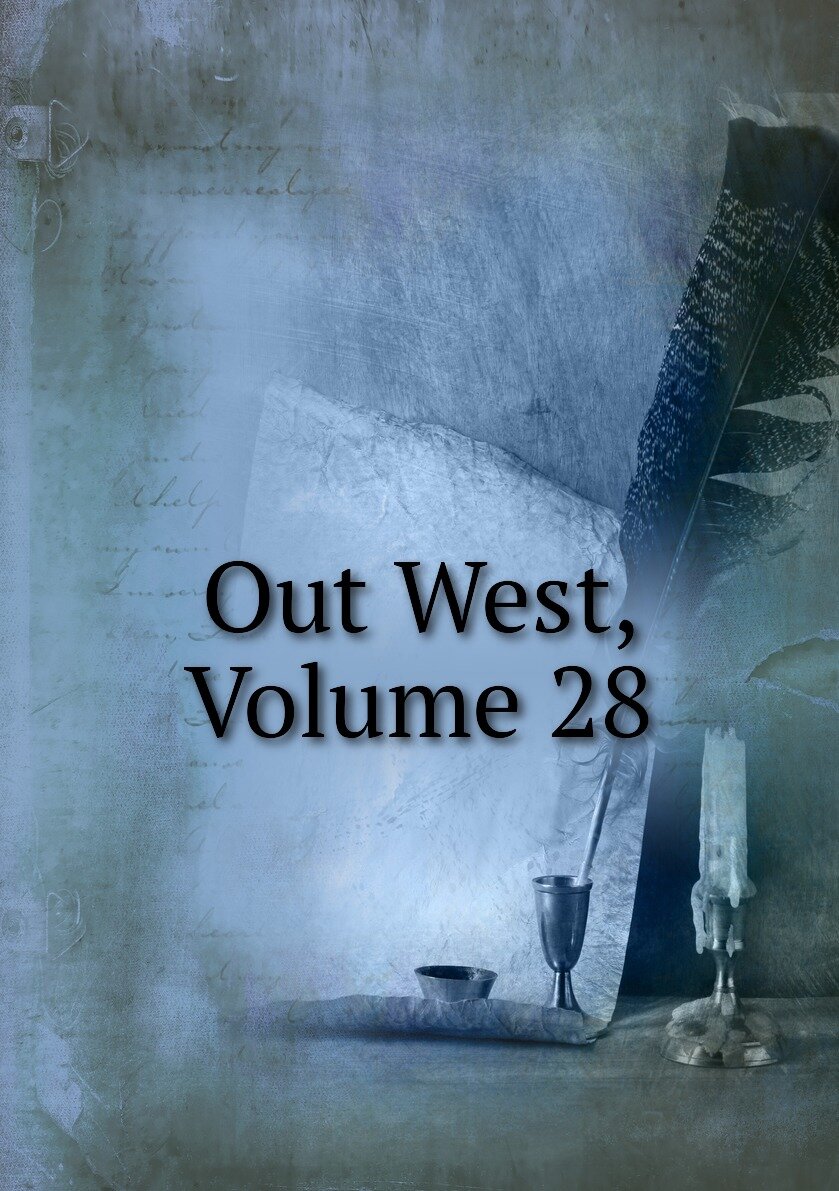 Out West Volume 28