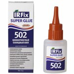 IRFIX Клей секундный цианакрилатный Super Glue 502 бесцветный 20гр 20071 - изображение