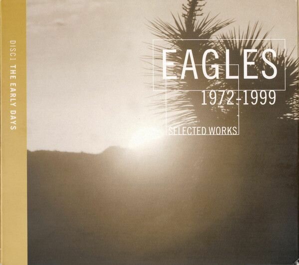 Eagles - Selected Works 1972-1999/ 4CD [Limited Box Set][44-page Booklet with Rare Photos](Compilation, Live Recording, Remastered, Reissue 2013)