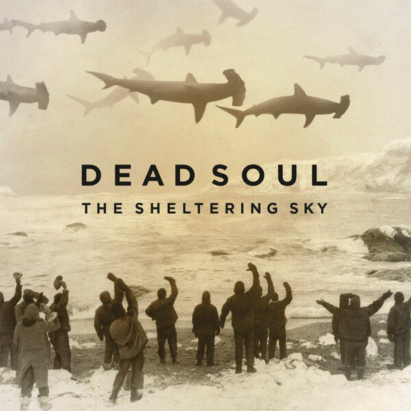 THE SHELTERING SKY LP + CD Dead Soul - фото №1