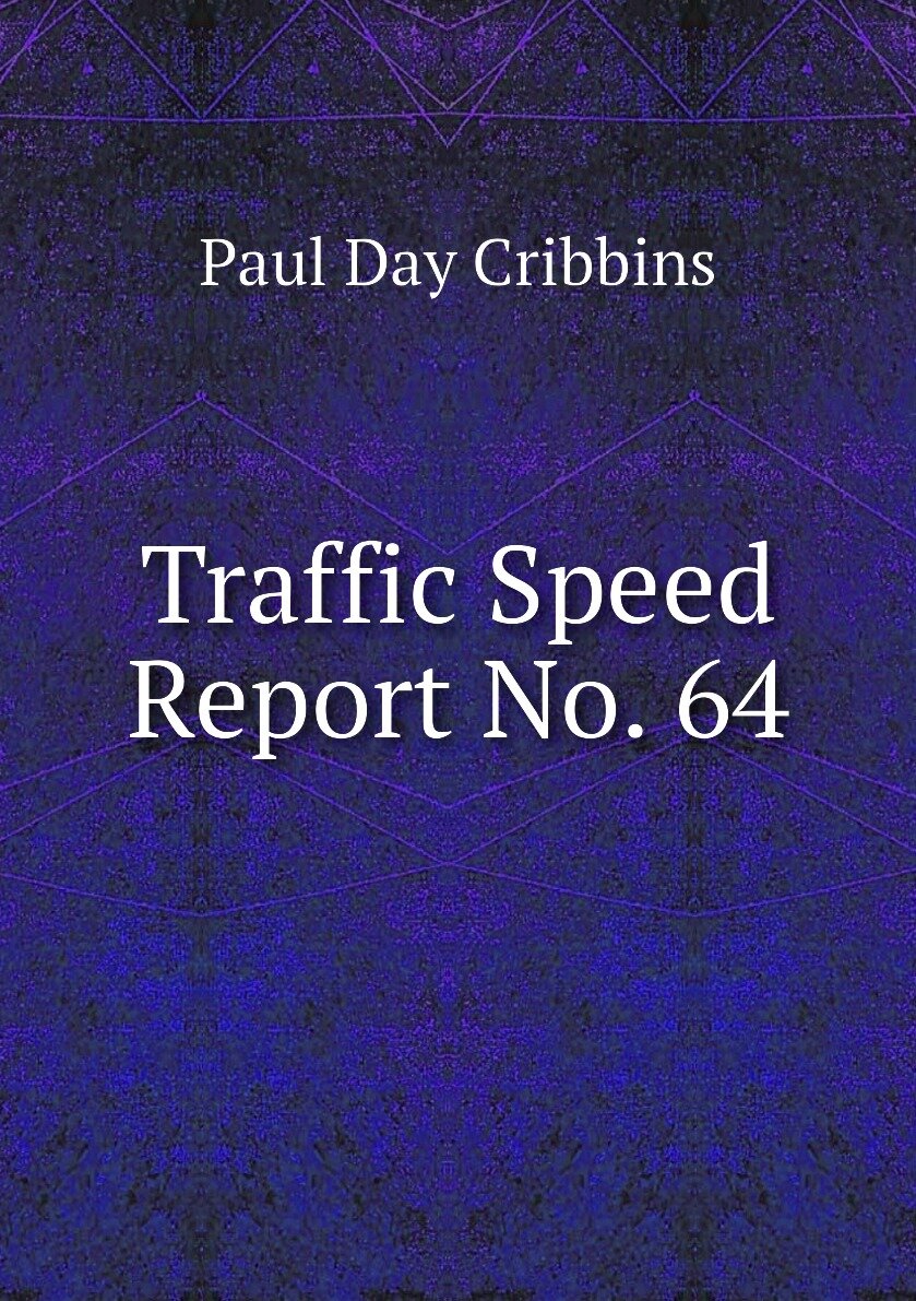 Traffic Speed Report No. 64