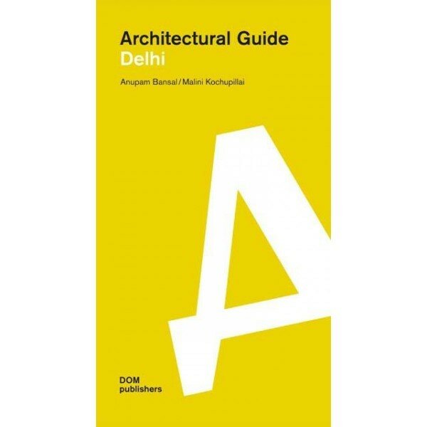 Книга Architectural guide: Delhi