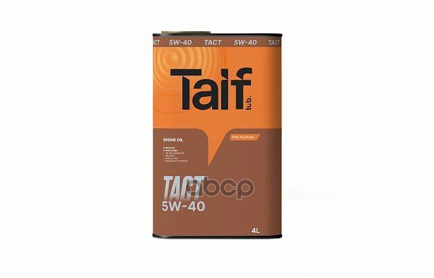 TAIF Lubricants Масло Моторное Tact 5W40 4 Литра Api Sl/Cf Acea A3/B4