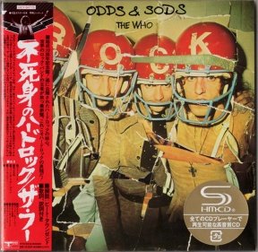 Who, The - Odds & Sods/ CD [ SHM-CD/ Die-Cut Gatefold Cardboard Sleeve ( mini LP)/ + 12 Bonus Tracks/ 36-page Booklet/ Obi strip] [ Limited Numbered Edition] ( Remastered, Reissue 2011)