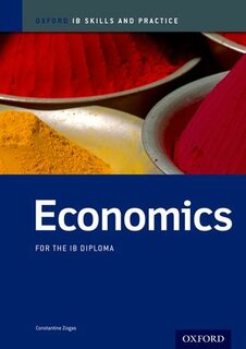 Ziogas Constantine "Economics Skills and Practice: Oxford IB Diploma Programme"