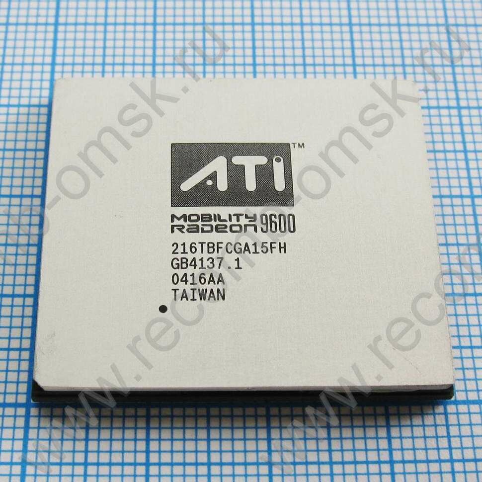 216TBFCGA15FH ATI Mobility Radeon 9600 - Видеочип