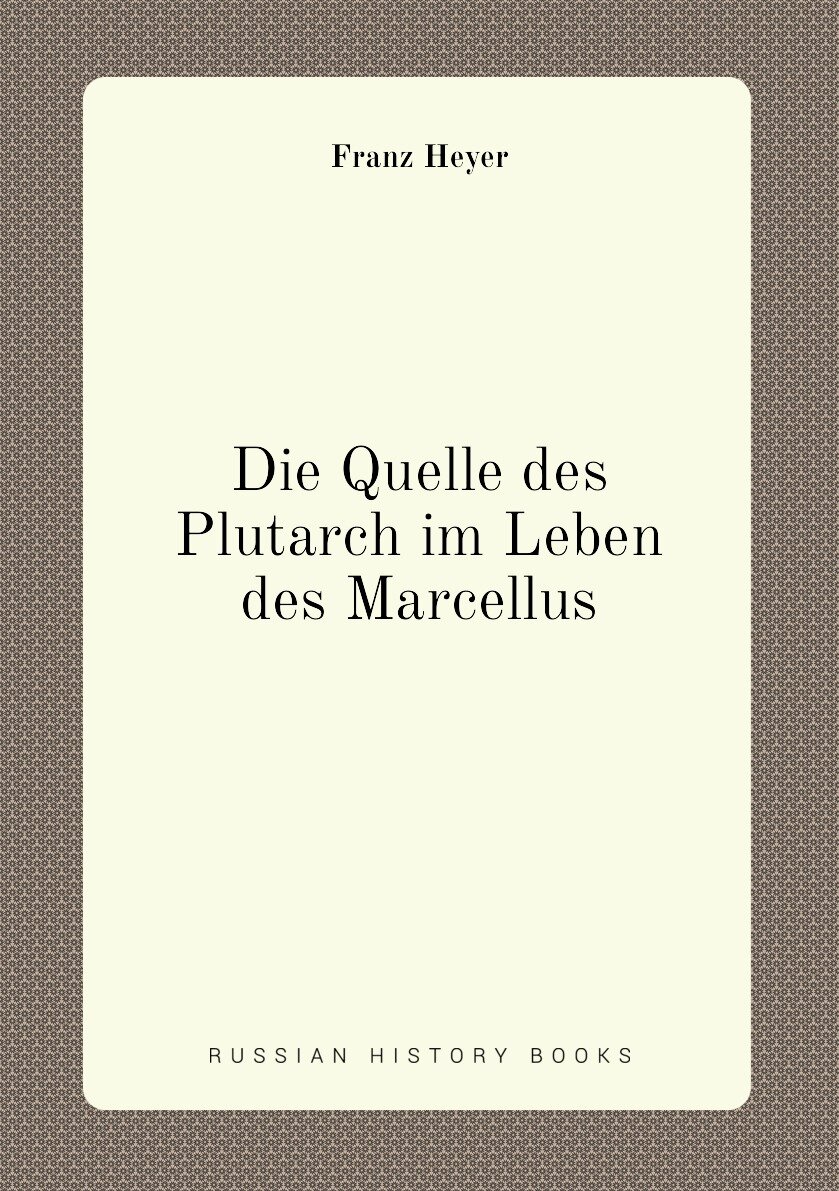 Die Quelle des Plutarch im Leben des Marcellus