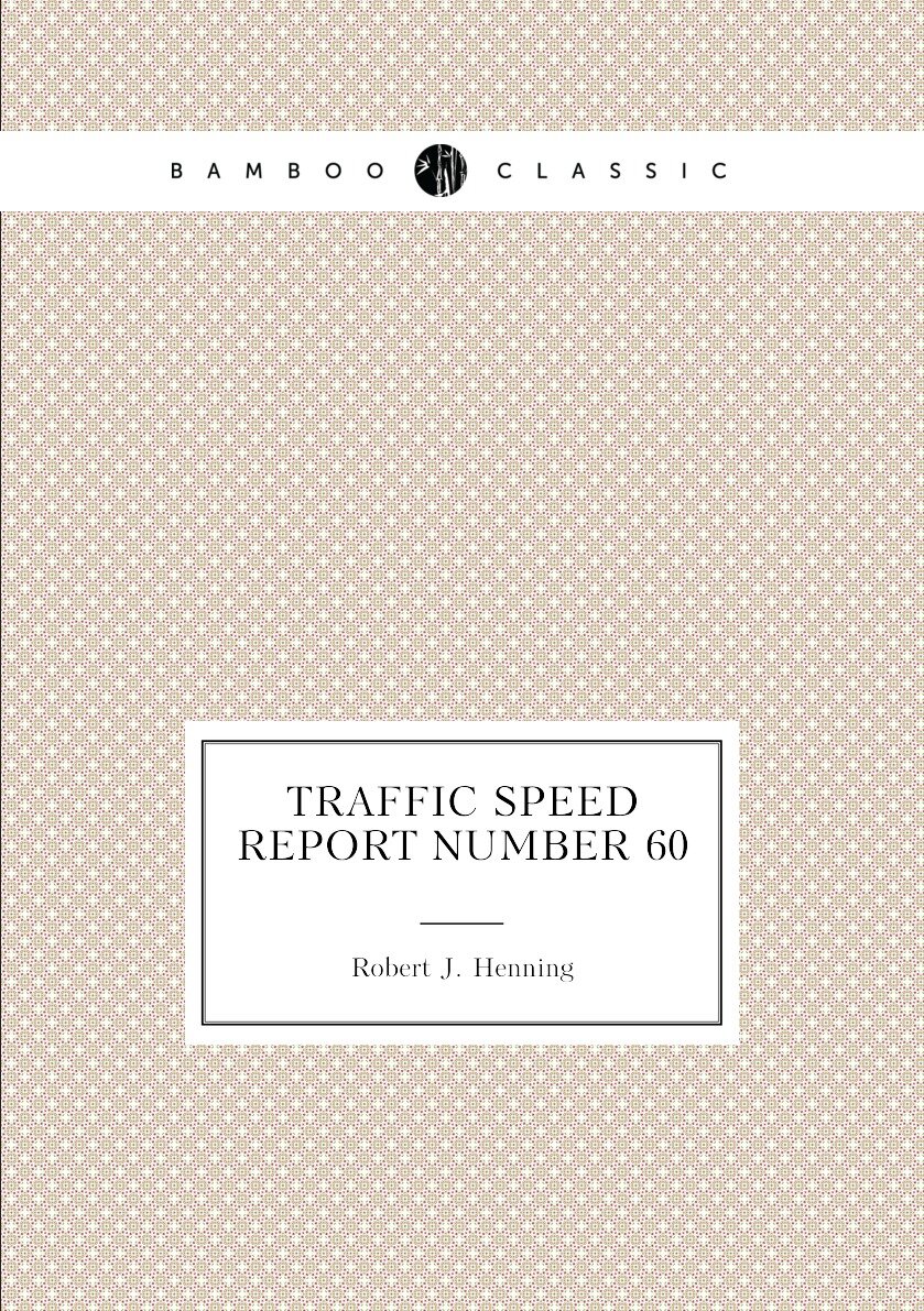 Traffic Speed Report Number 60