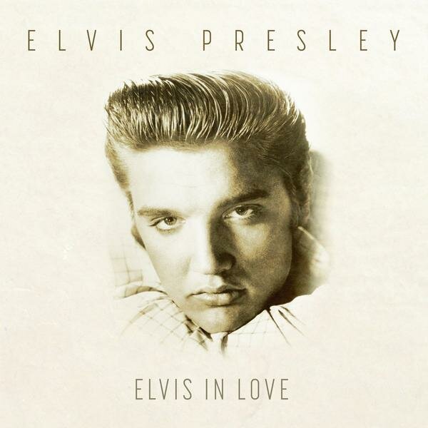 Виниловая пластинка Elvis Presley. Elvis In Love (LP) Мистерия звука - фото №1
