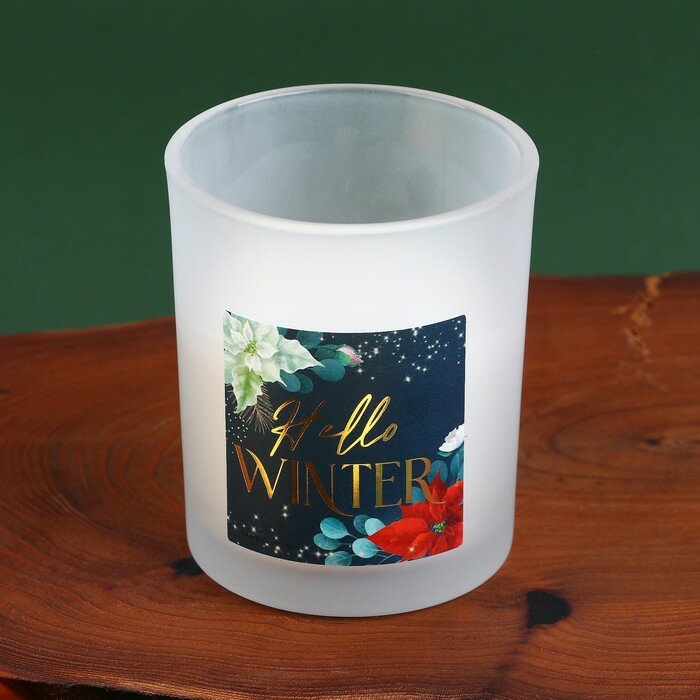 Новогодняя свеча в стакане «Hello winter» аромат еловые шишки 7 х 7 х 85 см.