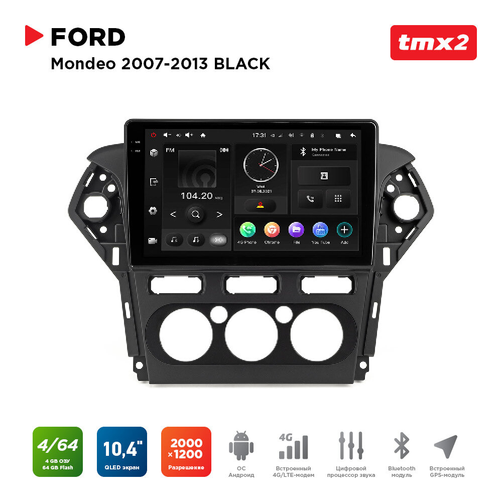 Автомагнитола Ford Mondeo 07-13 black (MAXIMUM Incar TMX2-3305-4) Android 10/2000*1200, BT, wi-fi, 4G LTE, DSP, 4-64Gb, 10.4"
