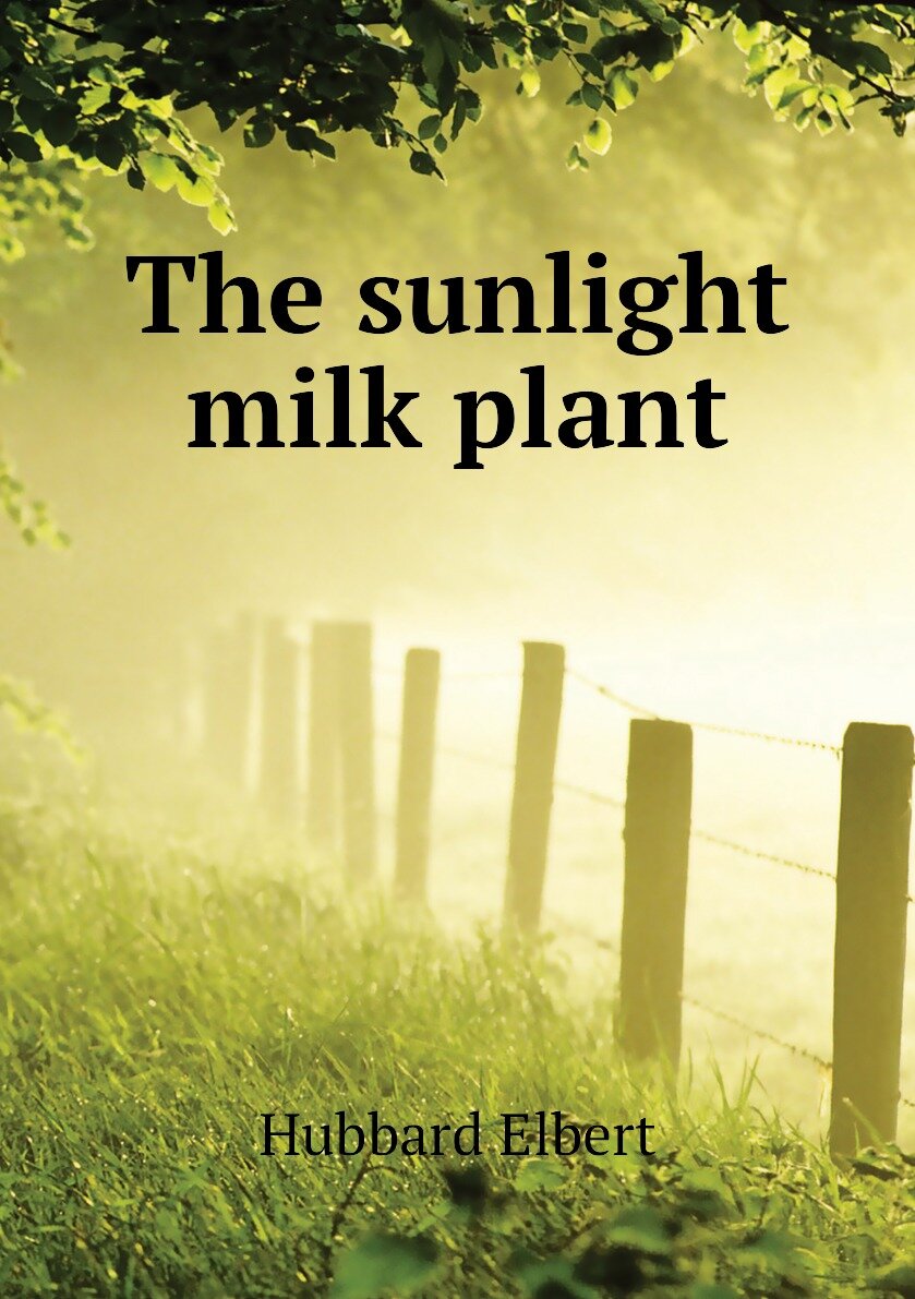 The sunlight milk plant