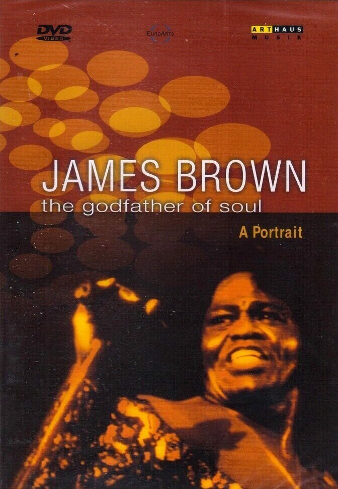 James Brown-Godfather Of Soul Arthaus DVD Deu ( ДВД Видео 1шт) funk