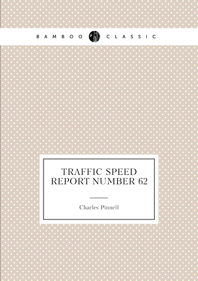 Traffic Speed Report Number 62