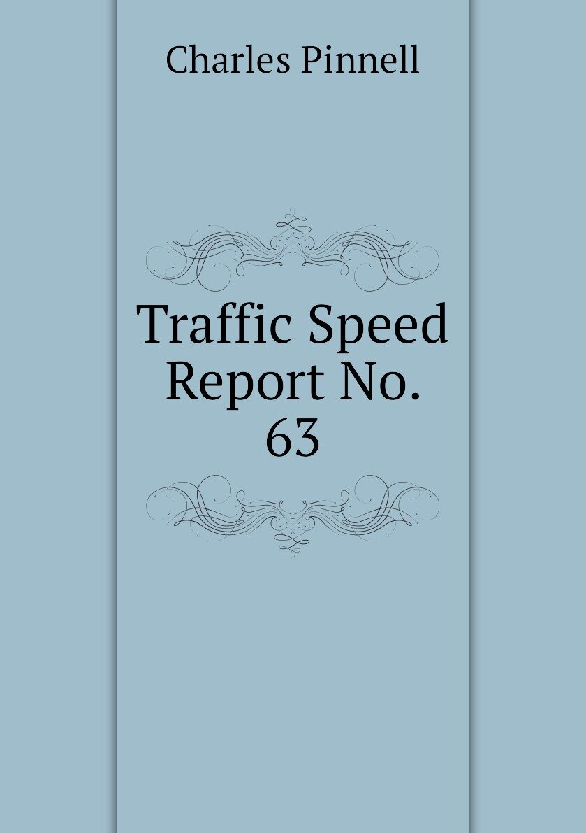 Traffic Speed Report No. 63