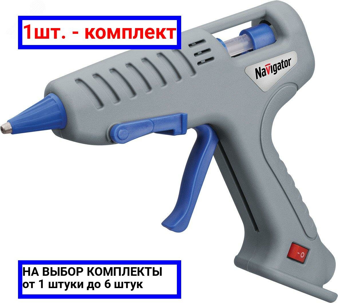 1шт. - Клеевой пистолет NTE-Pk01-30W-7 (клеевой, 30 Вт, 7 мм) / Navigator Group; арт. 93239; оригинал / - комплект 1шт