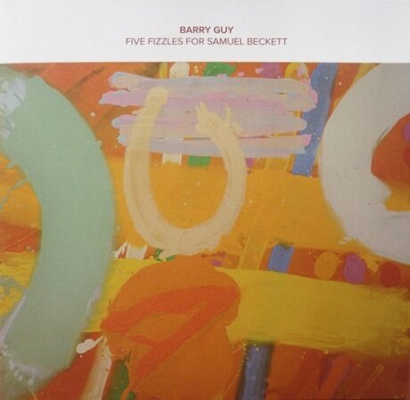 Старый винил NoBusiness Records BARRY GUY - Five Fizzles For Samuel Beckett (LP  Used)