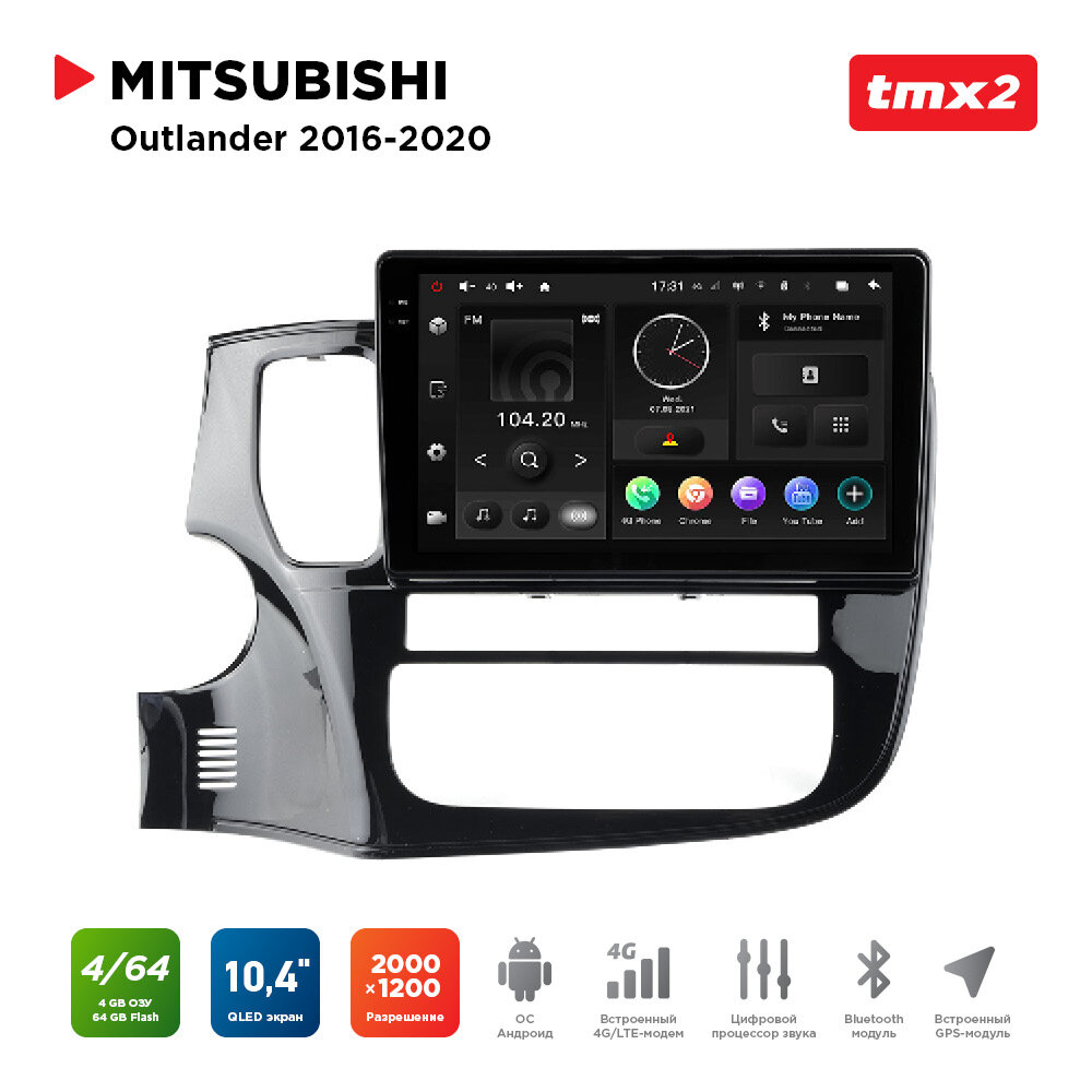 Автомагнитола Mitsubishi Outlander 12-21 (MAXIMUM Incar TMX2-6107-4) Android 10/2000*1200, BT, wi-fi, 4G LTE, DSP, 4-64Gb, 10.4"