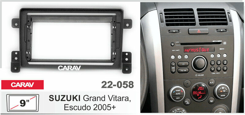 Переходная рамка 9" Android для а/м SUZUKI Grand Vitara, Escudo 2005+ CARAV 22-058