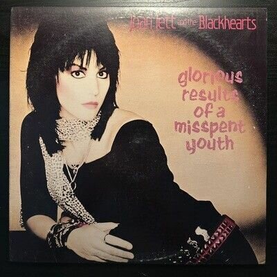 Виниловая пластинка Joan Jett And The Blackhearts Glorious Results Of A Misspent Youth (США 1984г.)