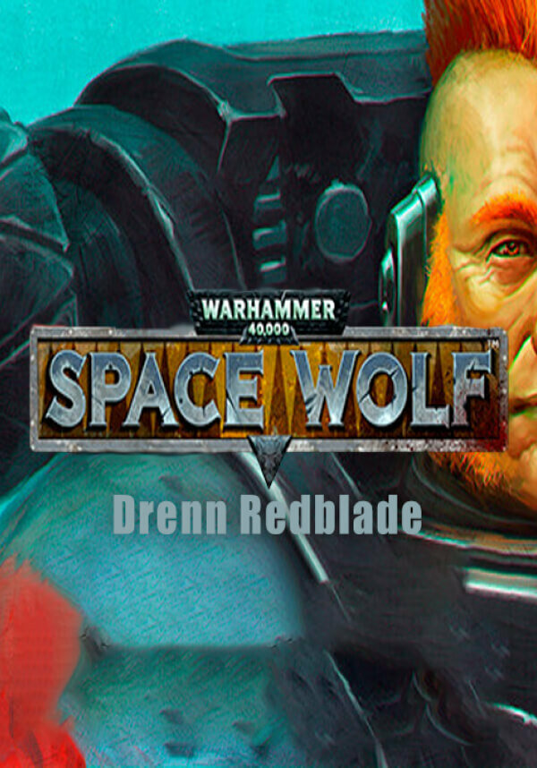 Warhammer 40,000: Space Wolf - Drenn Redblade (PC)