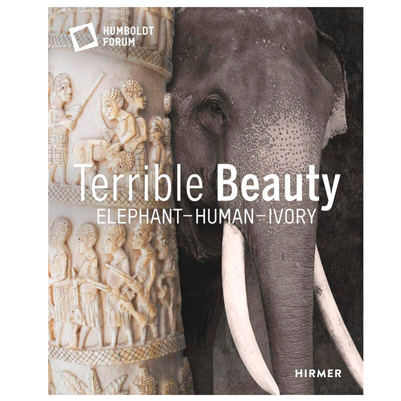 Книга Terrible Beauty: Elephant - Human - Ivory