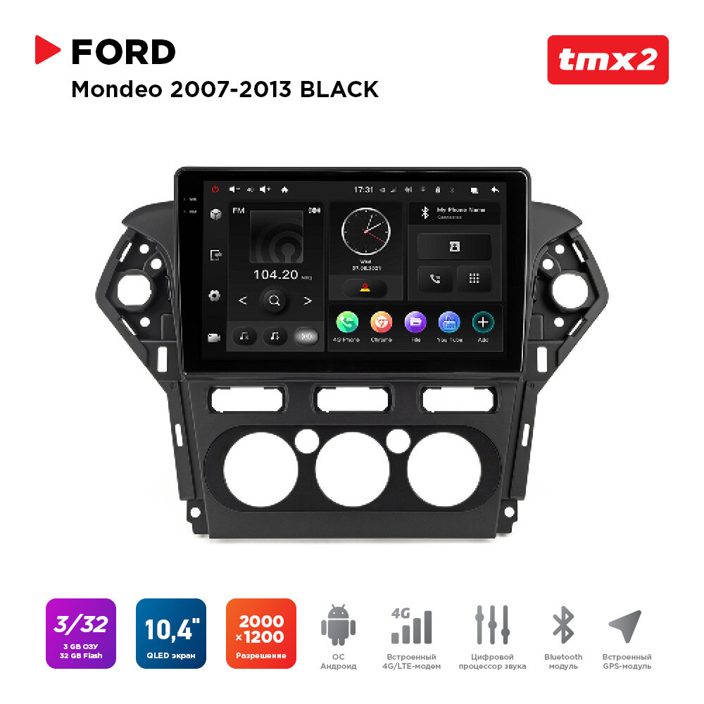 Автомагнитола Ford Mondeo 07-13 black (MAXIMUM Incar TMX2-3305-3) Android 10/2000*1200, BT, wi-fi, 4G LTE, DSP, 3-32Gb, 10.4"