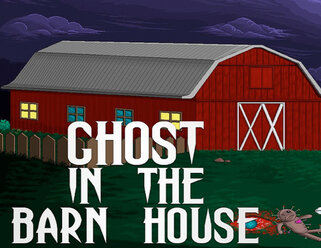 Ghost in the Barn House