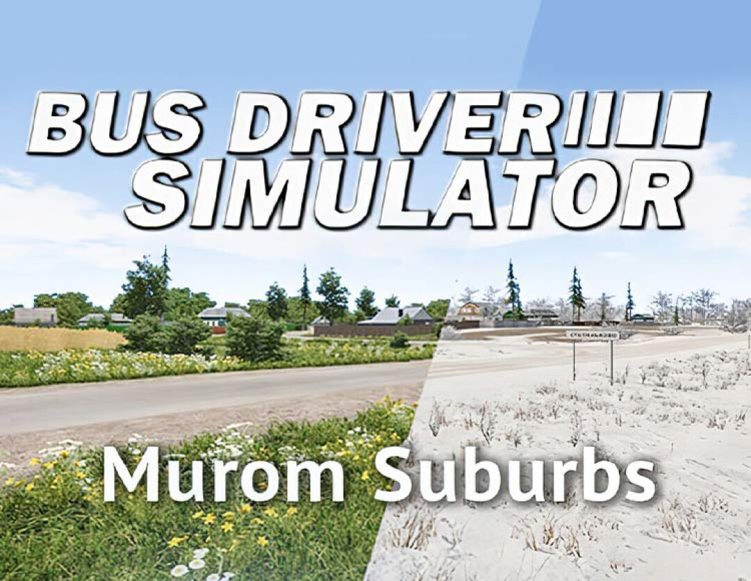 Bus Driver Simulator - Murom Suburbs