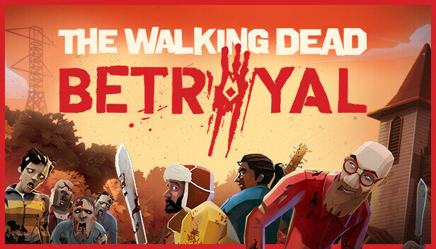 Игра The Walking Dead: Betrayal для PC (STEAM) (электронная версия)