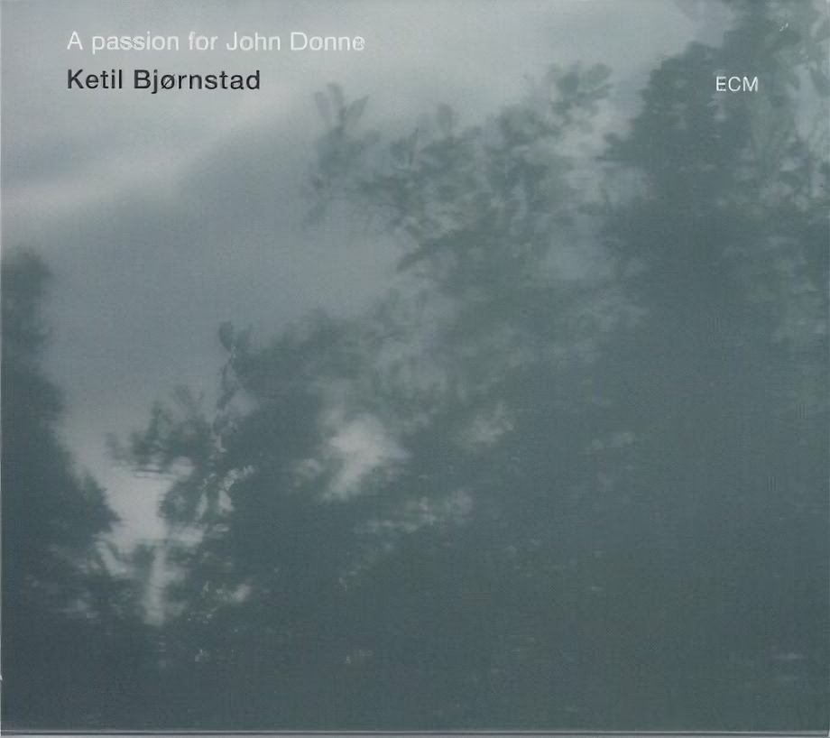 Компакт-Диски, ECM Records, KETIL BJORNSTAD - A Passion For John Donne (CD)