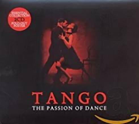 Компакт-Диски, Metro Select, VARIOUS ARTISTS - Tango - The Passion Of Dance (2CD)