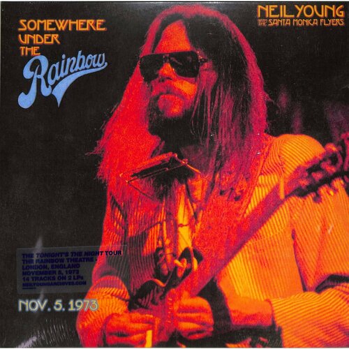 NEIL YOUNG WITH THE SANTA MONICA FLYERS - SOMEWHERE UNDER THE RAINBOW (2LP) виниловая пластинка