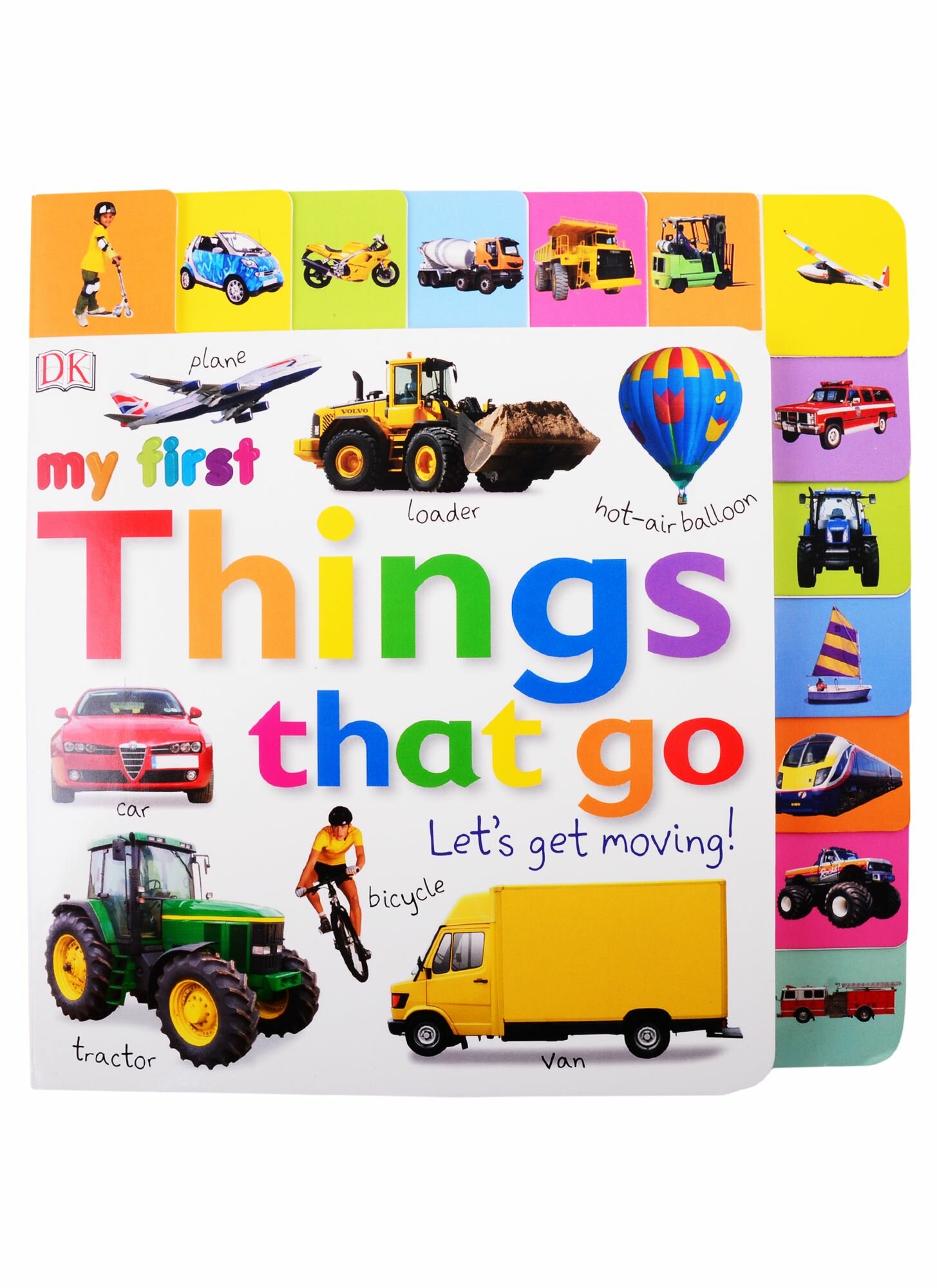 My First Things That Go Lets Get Moving - фото №3